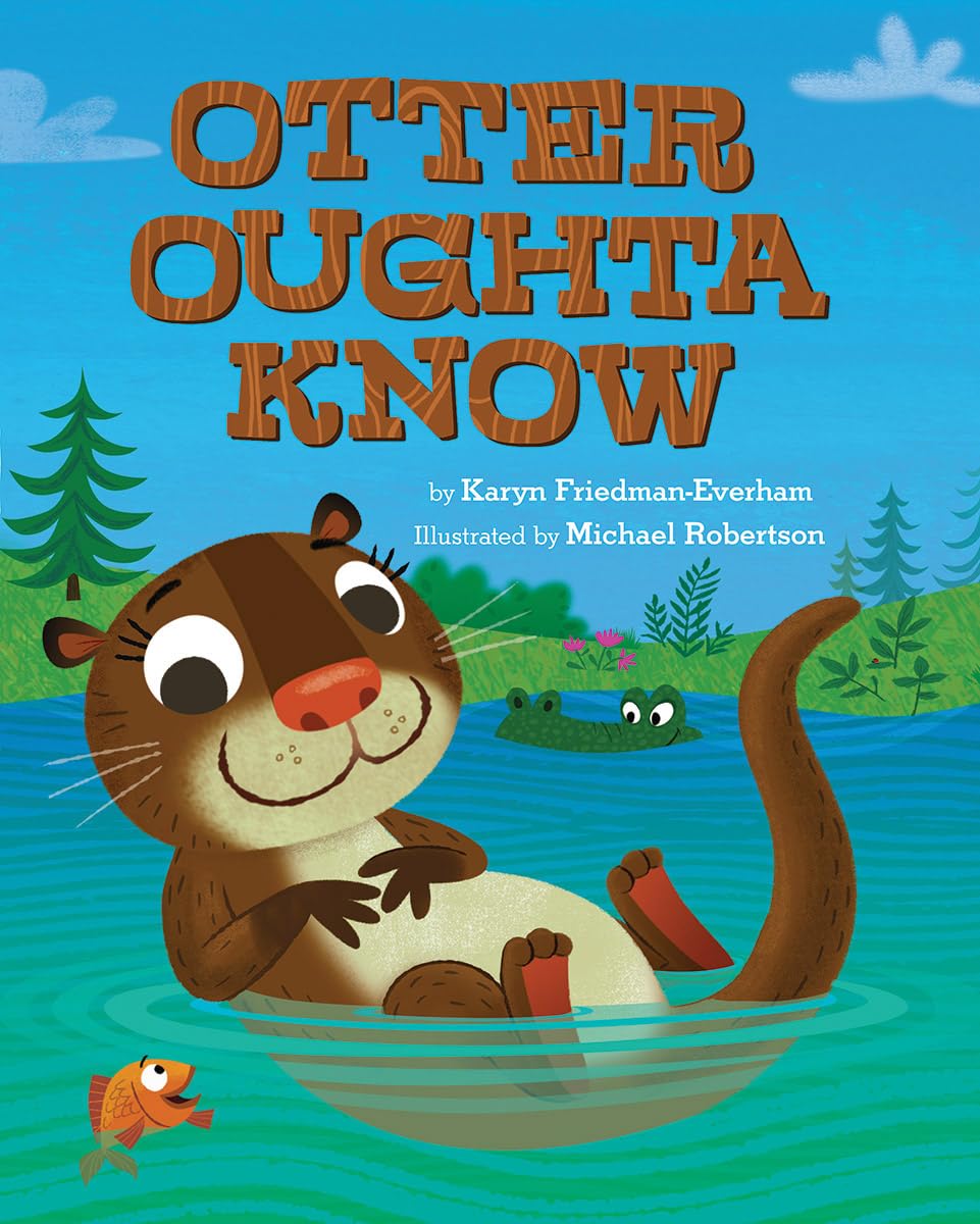 Otter Oughta Know