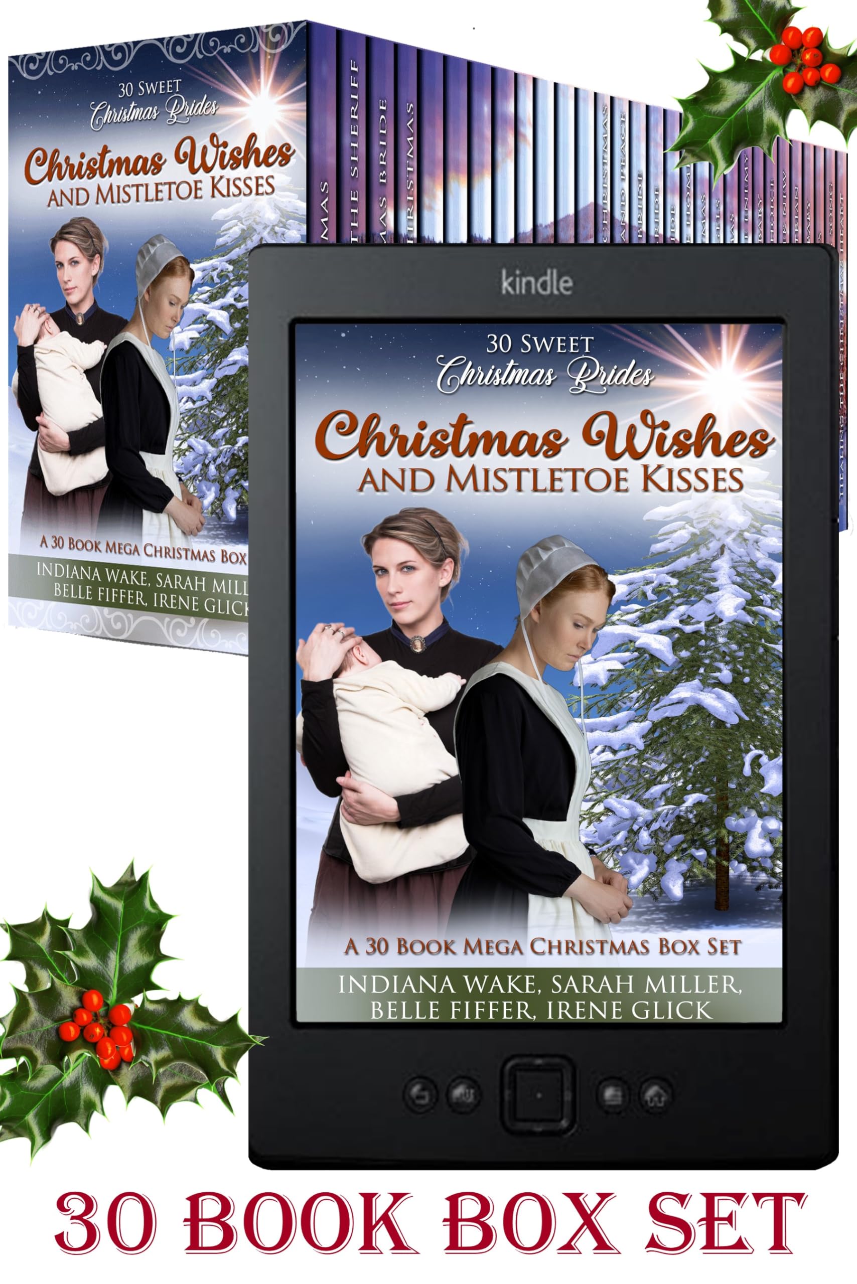 Christmas Wishes and Mistletoe Kisses: A 30 Book Mega Christmas Box Set