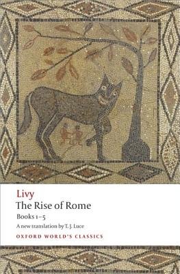 The Rise of Rome Books One to Five