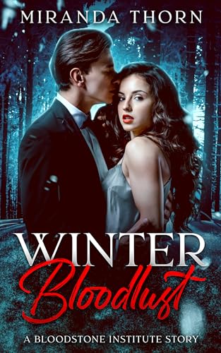 Winter Bloodlust: A Vampire Billionaire Christmas Romance