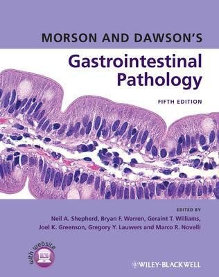 Morson and Dawson's Gastrointestinal Pathology **