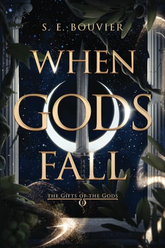 When Gods Fall (The Gifts of the Gods, #1)