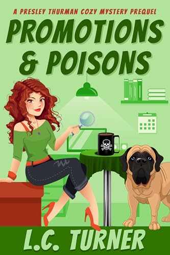 Promotions and Poisons: A Presley Thurman Cozy Mystery