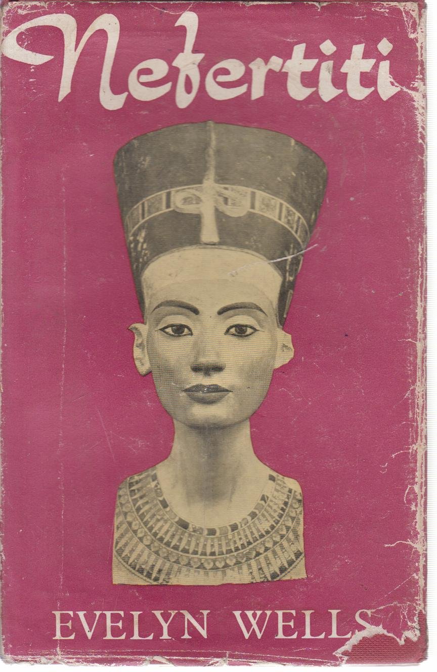 Nefertiti by Evelyn Wells by Wells Goodreads