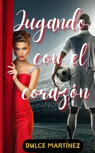 Jugando con el corazón (romance deportivo)