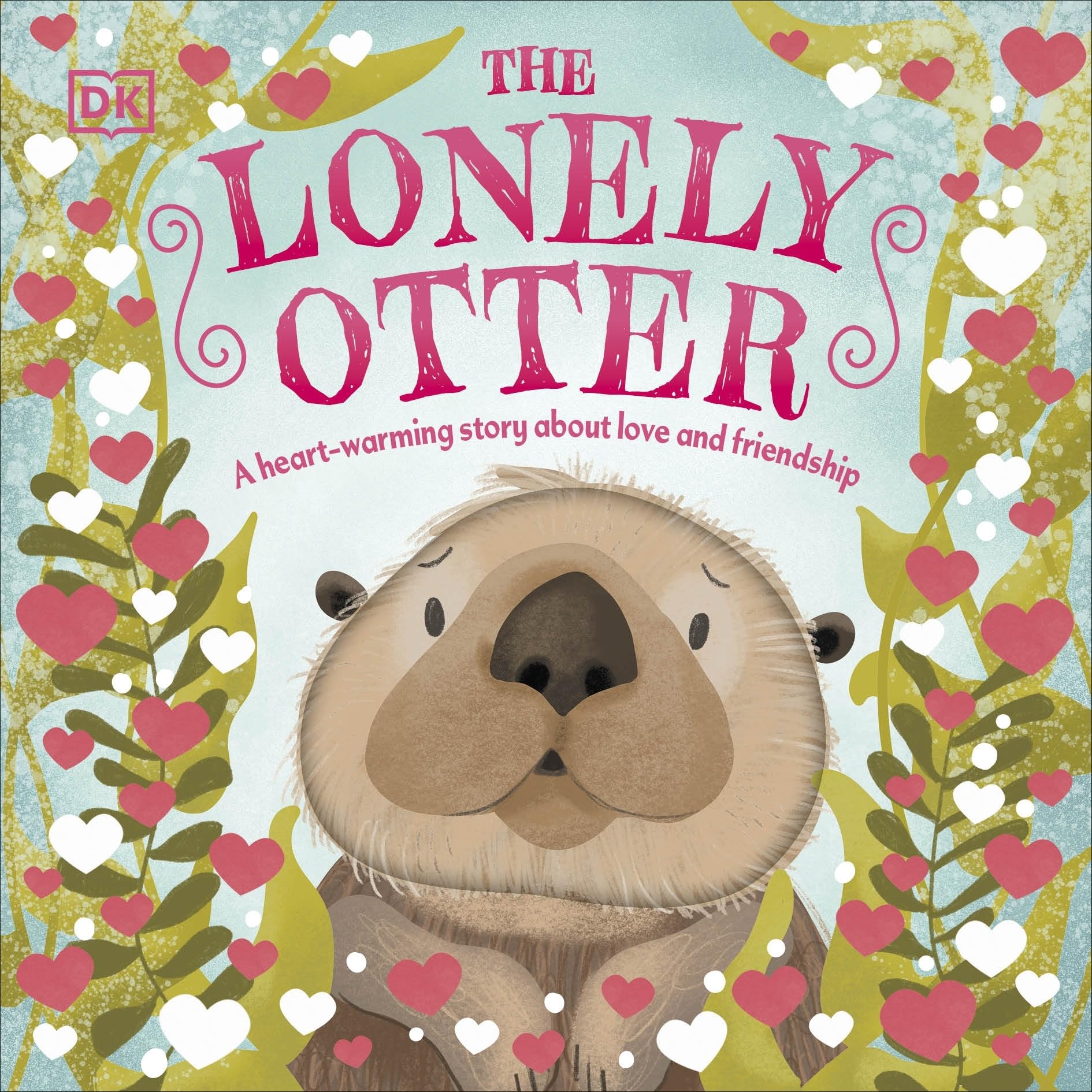 The Lonely Otter: A Heart-warming Story About Love and Friendship