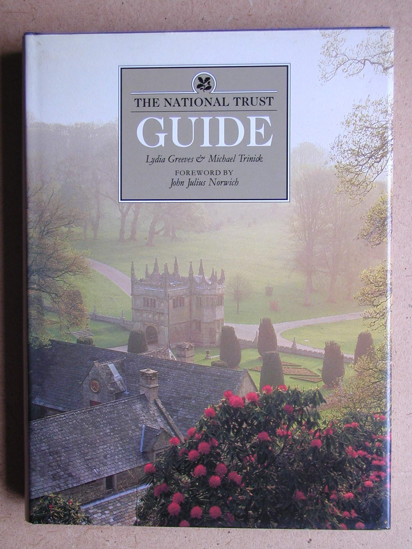 The National Trust guide A complete introduction to the buildings, gardens, coast, and country