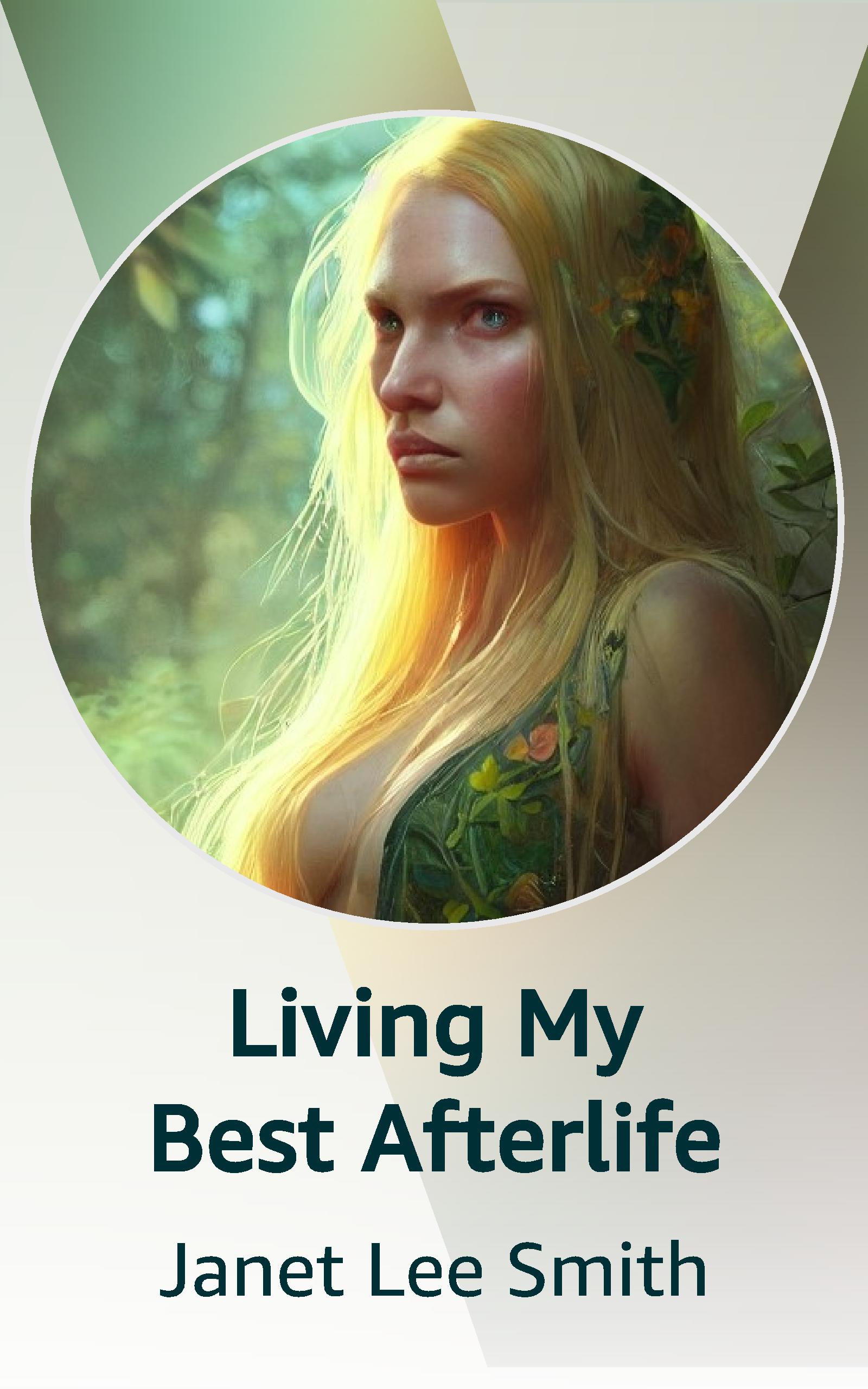 Living My Best Afterlife book cover