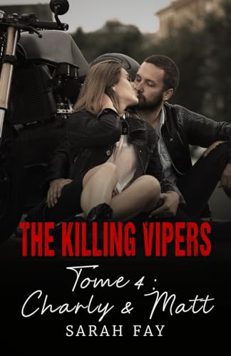 The Killing Vipers - Tome 4 : Charly & Matt