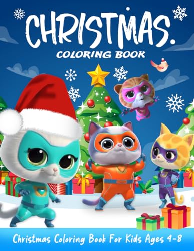 The Super Kitties Christmas Coloring Book: Cute christmas Coloring Book ...