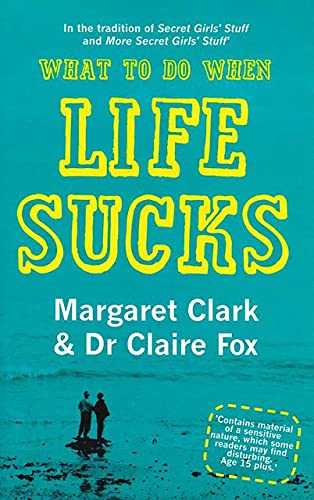 What to Do When Life Sucks book cover