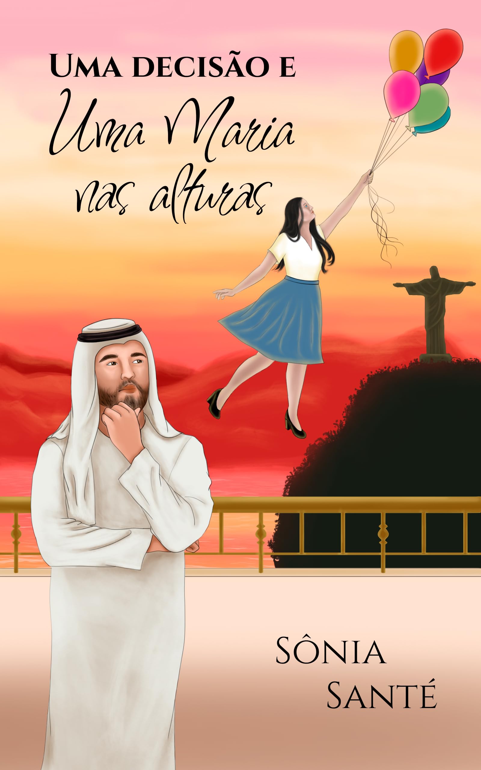 Uma decisão e uma Maria nas alturas