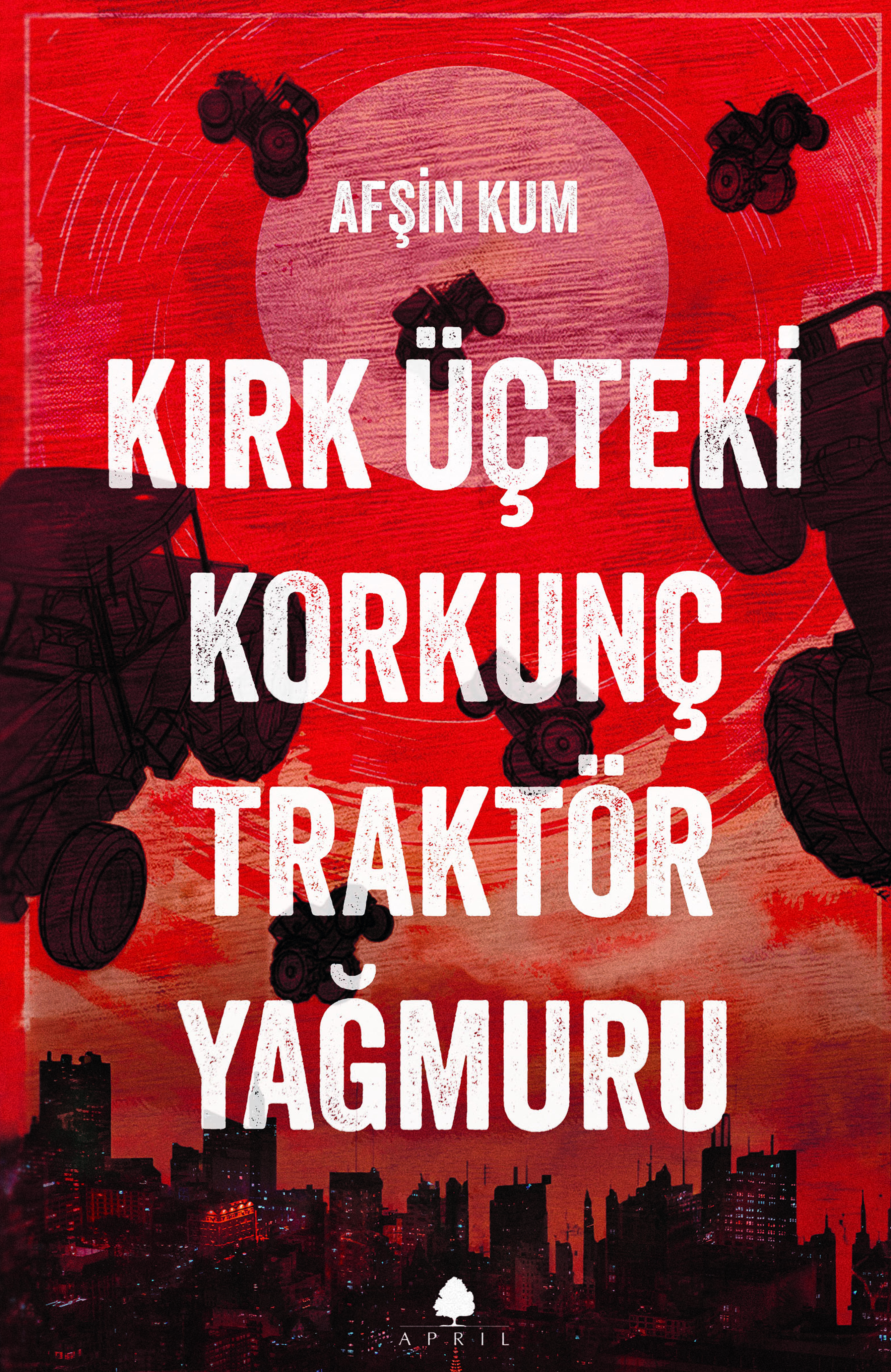 Kırk Üçteki Korkunç Traktör Yağmuru
