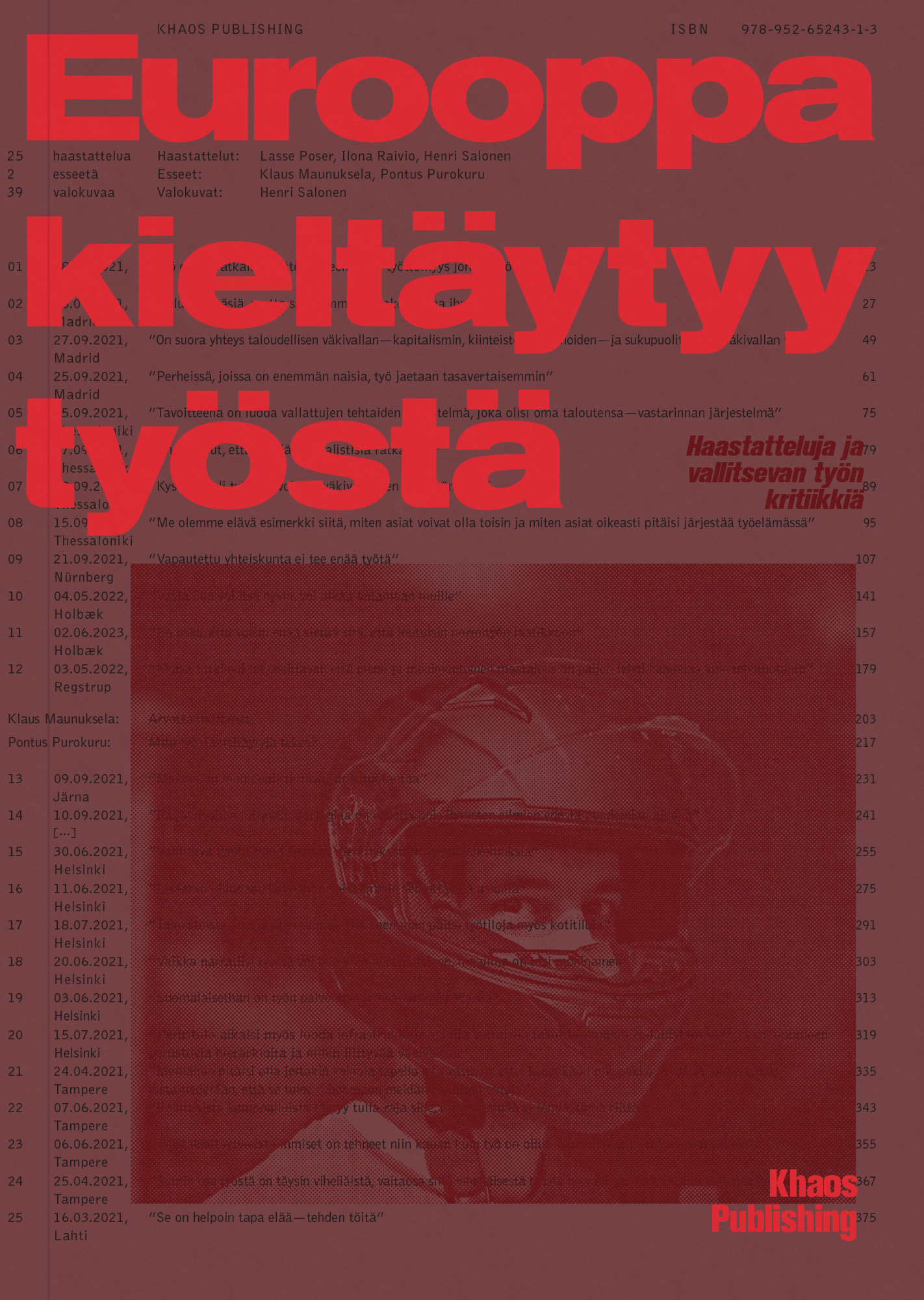 Eurooppa kieltäytyy työstä – Haastatteluja ja vallitsevan työn kritiikkiä