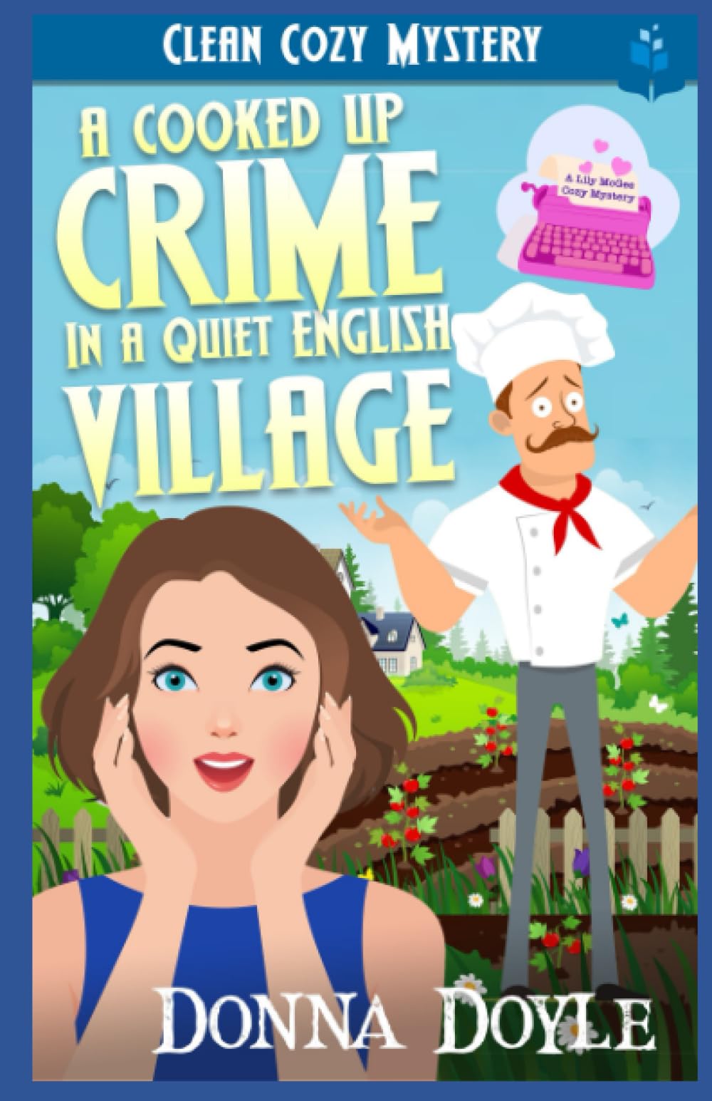 A Cooked Up Crime In A Quiet English Village