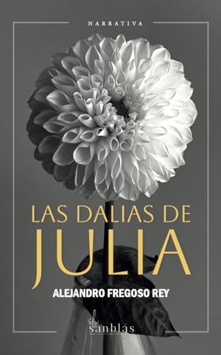 Las dalias de Julia