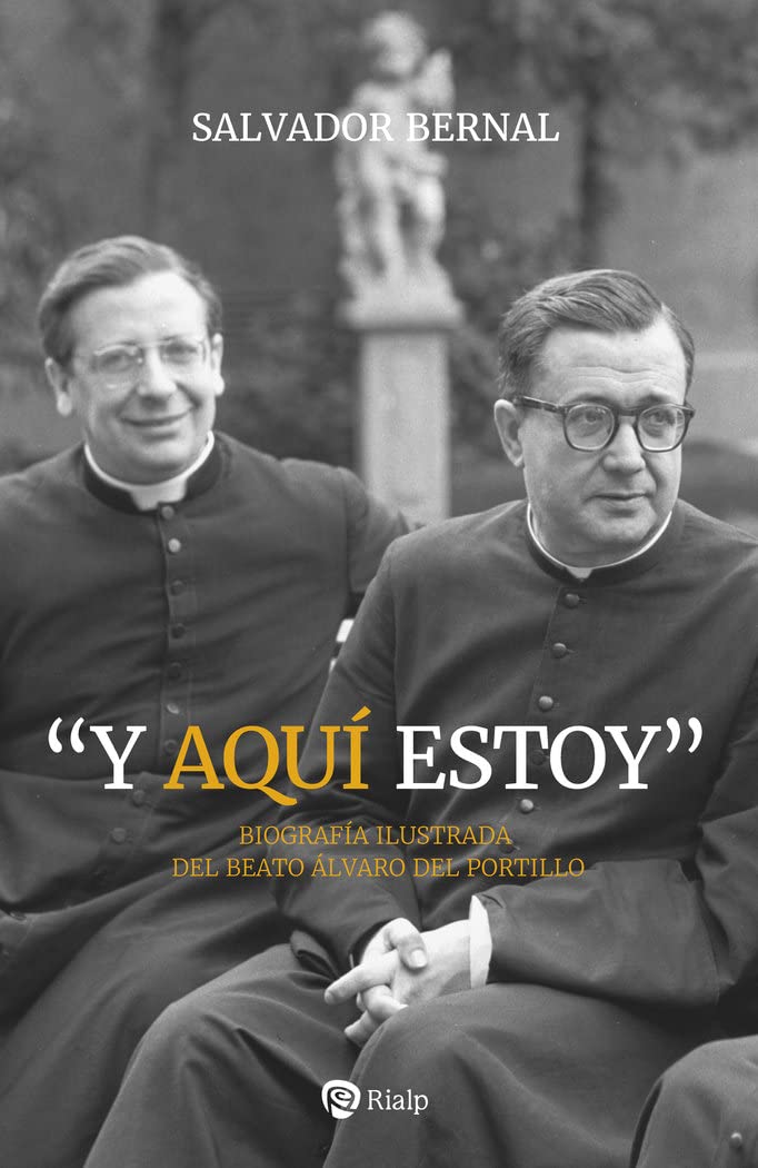 "Y aquí estoy": Biografía ilustrada del beatro Álvaro del Portillo