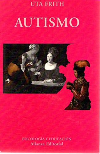 Autismo (Spanish Edition) by Uta Frith | Goodreads