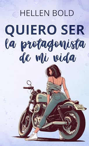 Quiero ser la protagonista de mi vida