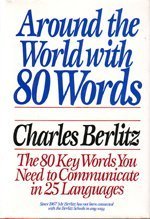 Around the World in Eighty Words by Charles Berlitz | Goodreads