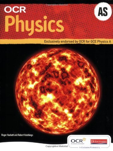 OCR AS Physics Student Book and Exam Cafe CD-ROM (OCR A Level Physics A ...