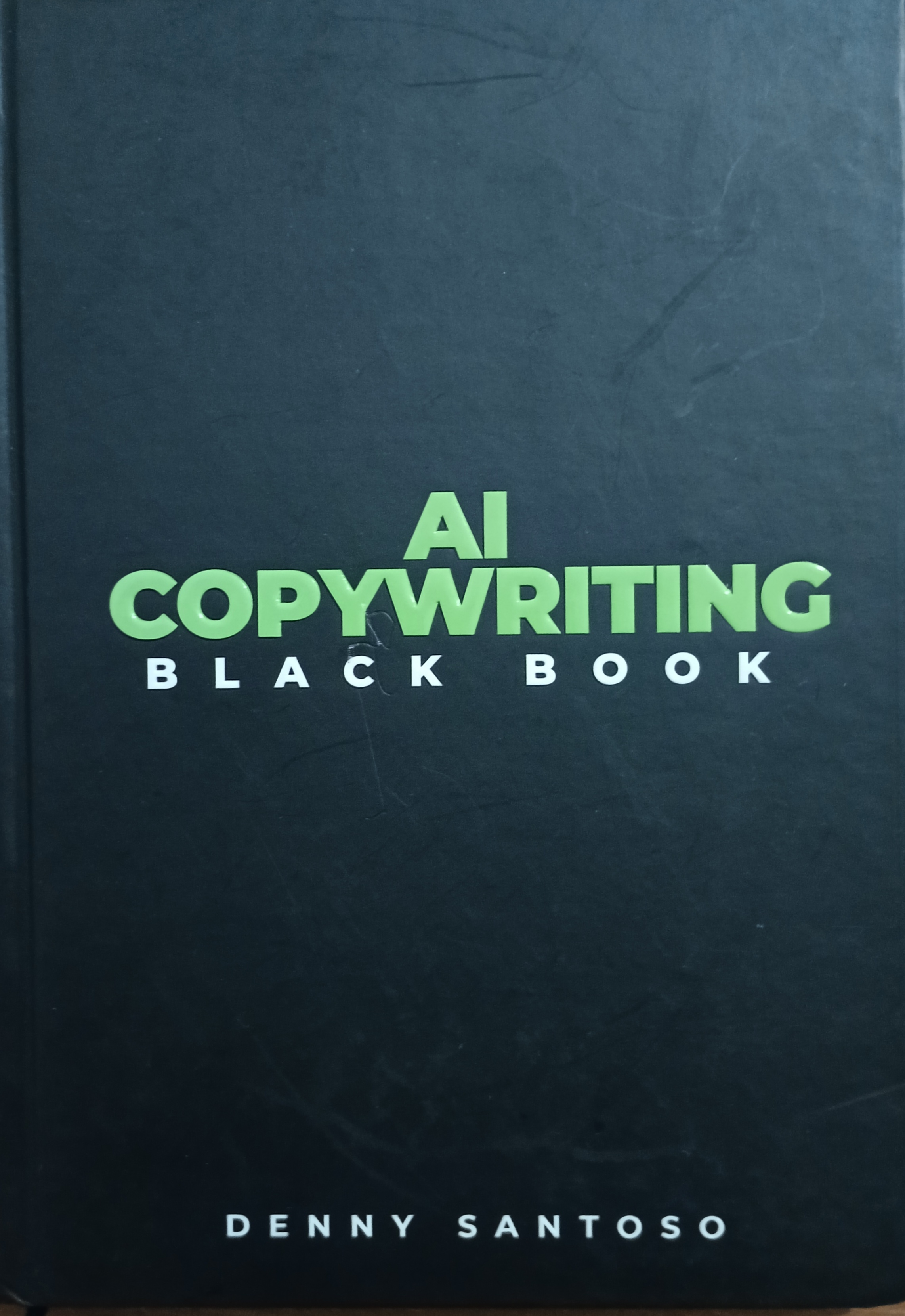 AI Copywriting Black Book by Denny Santoso | Goodreads