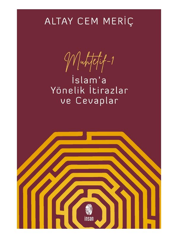 Muhtelif - 1;İslam'a Yönelik İtirazlar ve Cevaplar