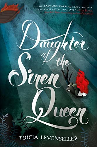 Tricia Levenseller 2 Books set Daughter of the Pirate King & Daughter of the Siren Queen Paperback – February 26, 2022 book cover
