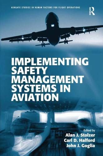 [(Implementing Safety Management Systems in Aviation )] [Author: Alan J ...