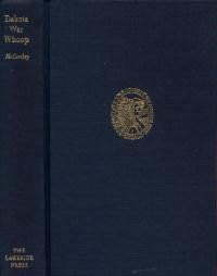 Dakota War Whoop Indian Massacres and War in Minnesota by Harriet E ...