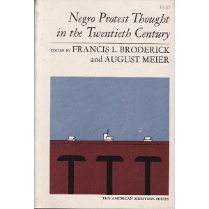 Negro Protest Thought in the Twentieth Century. book cover