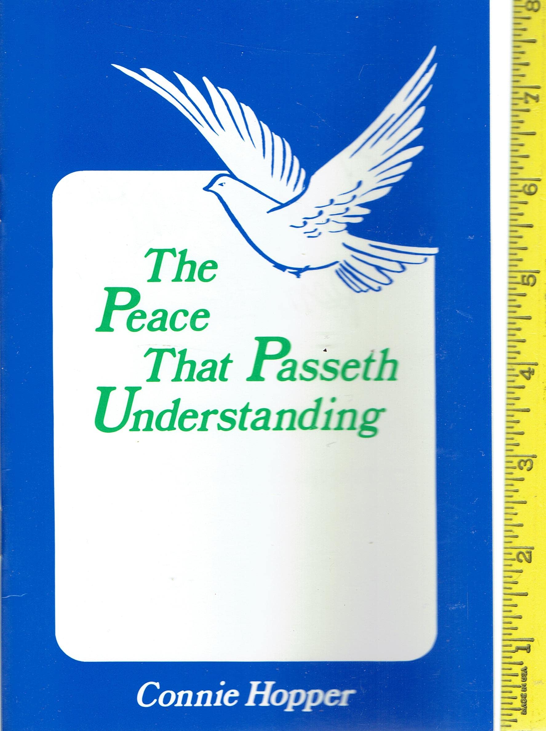 The Peace That Passeth Understanding By Connie Hopper Goodreads