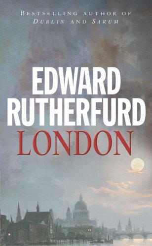 Robert Rutherford Books London by Rutherfurd, Edward New Edition (1998) by Edward Rutherfurd ...