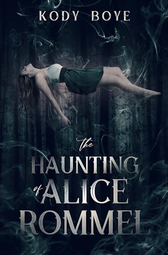 The Haunting of Alice Rommel