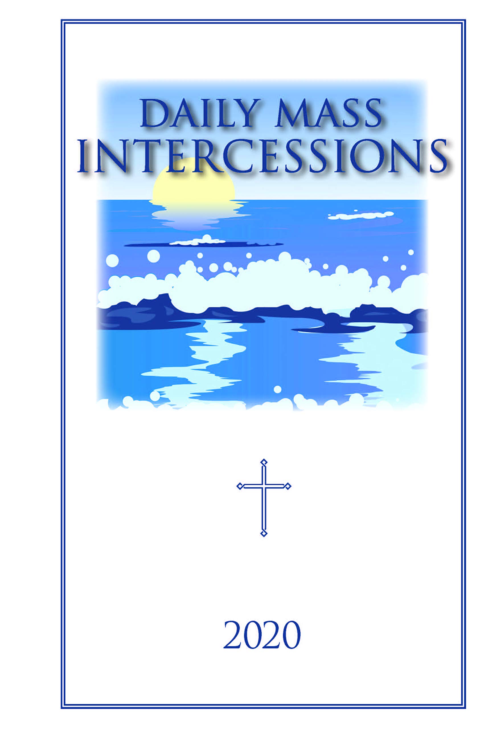 Daily Mass Intercessions by Bryan Cones Goodreads
