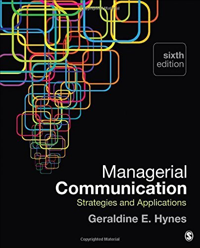 Managerial Communication: Strategies and Applications