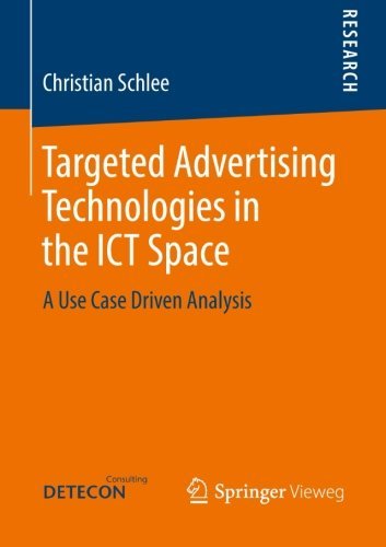 Targeted Use Cases Targeted Advertising Technologies in the ICT Space: A Use Case Driven ...