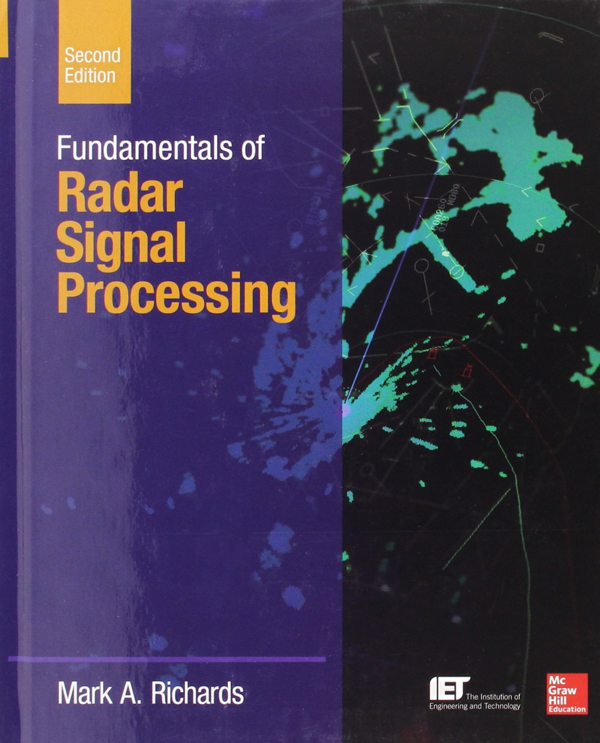 Fundamentals of Radar Signal Processing, Second Edition (McGraw-Hill Professional Engineering ...