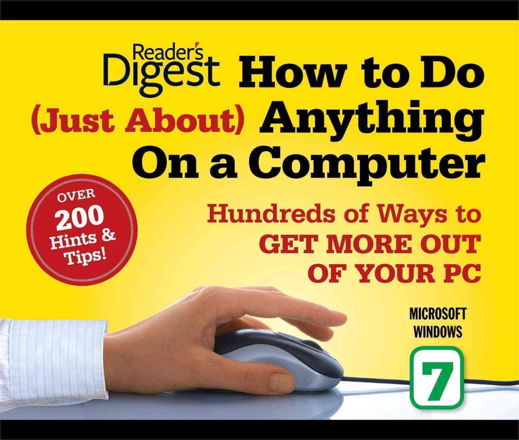 [How to Do Just about Anything on a Computer: Microsoft Windows 7: Over ...