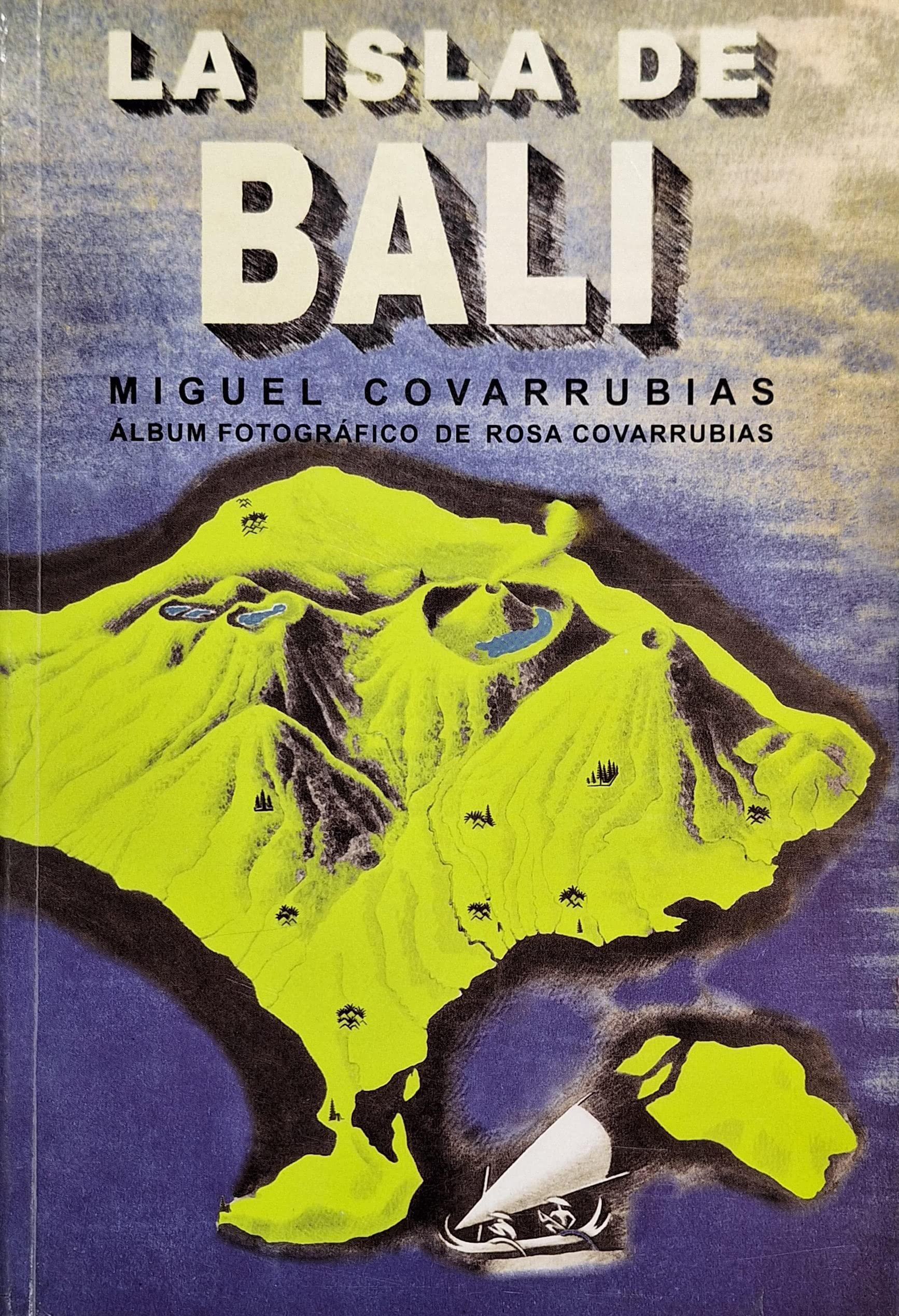 La isla de Bali / Bali Island (Spanish Edition) by Miguel Covarrubias