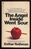 The Angel Inside Went Sour