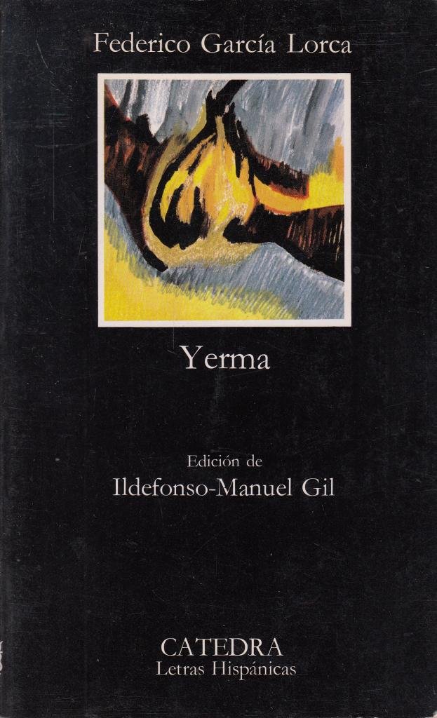 Yerma, poema trágicoen tres actos y seis cuardros