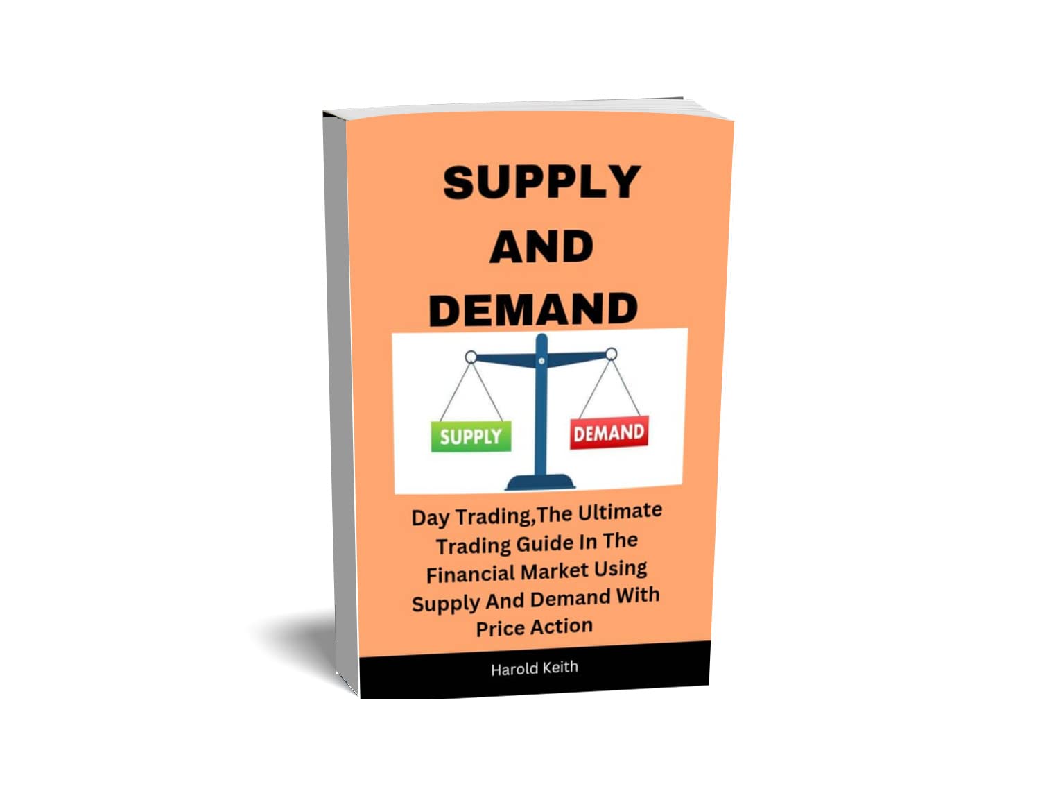 SUPPLY AND DEMAND TRADING DAY TRADING,THE ULTIMATE TRADING GUIDE IN