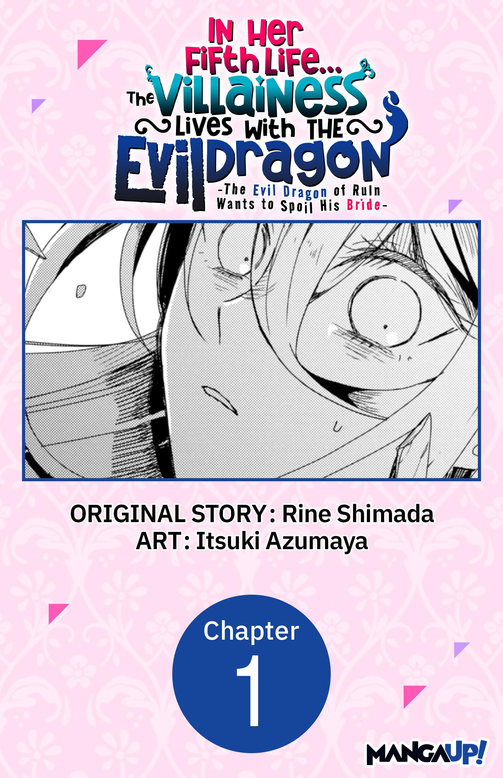 In Her Fifth Life, the Villainess Lives With the Evil Dragon -The Evil Dragon of Ruin Wants to Spoil His Bride- #001