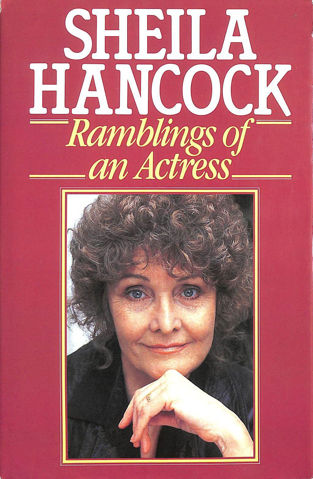 ramblings-of-an-actress-by-sheila-hancock-goodreads
