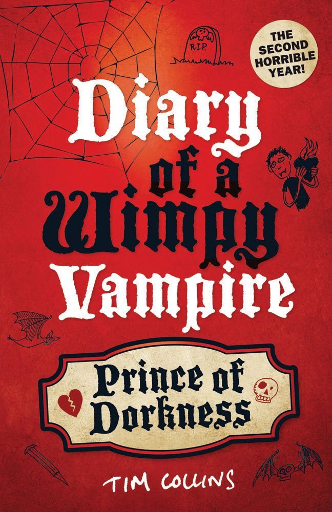 Prince of Dorkness: Diary of a Wimpy Vampire by Tim Collins (19-May-2011) Paperback