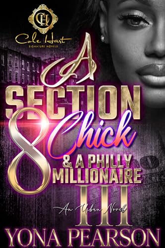 A Section 8 Chick & A Philly Millionaire 3