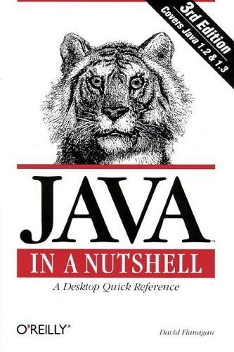 Java in a Nutshell : A Desktop Quick Reference (Java Series) (3rd ...