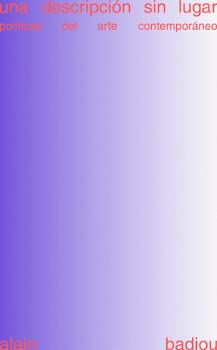 UNA DESCRIPCION SIN LUGAR POLITICAS DEL ARTE CONTEMPORANEO book cover