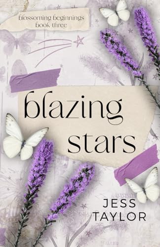 Blazing Stars (Blossoming Beginnings)